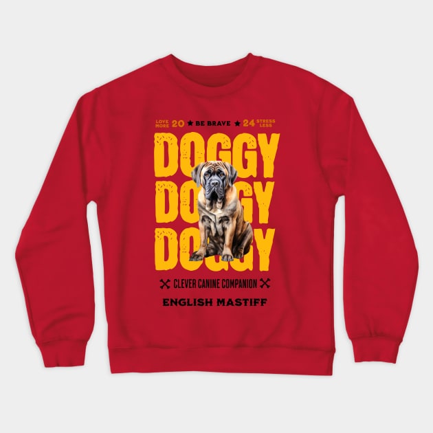 Doggy English Mastiff Crewneck Sweatshirt by DavidBriotArt